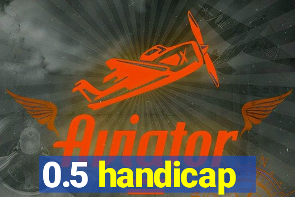 0.5 handicap